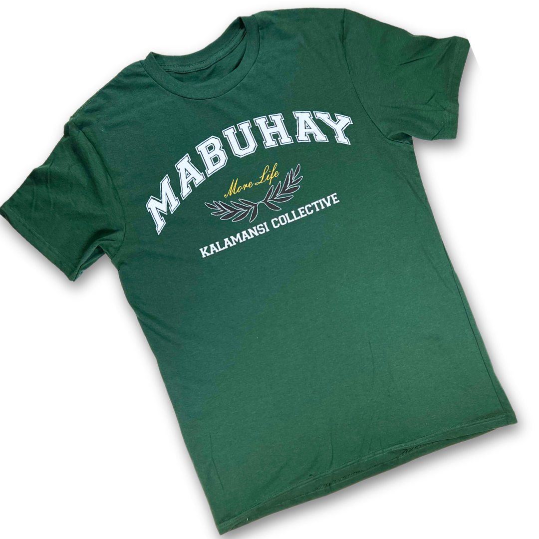 Mabuhay, More Life T-Shirt