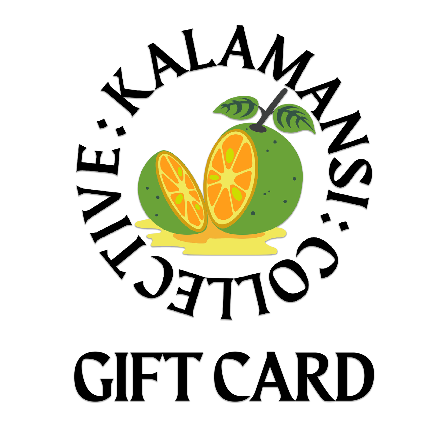 Kalamansi Collective Gift Card